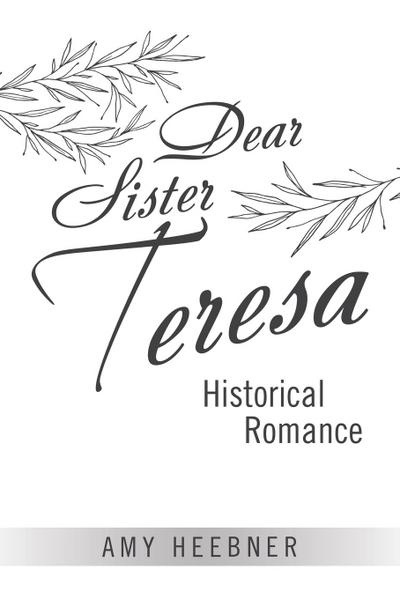Dear Sister Teresa