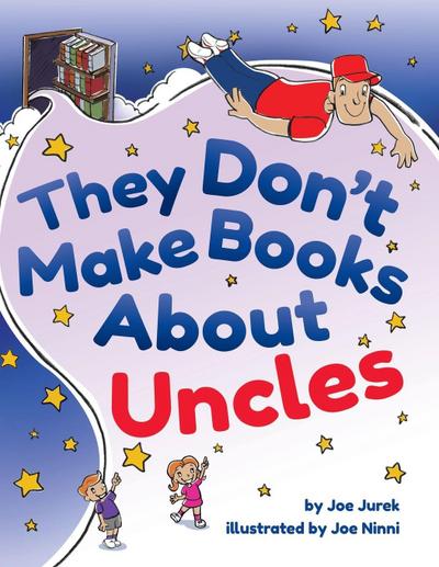 They Don’t Make Books About Uncles