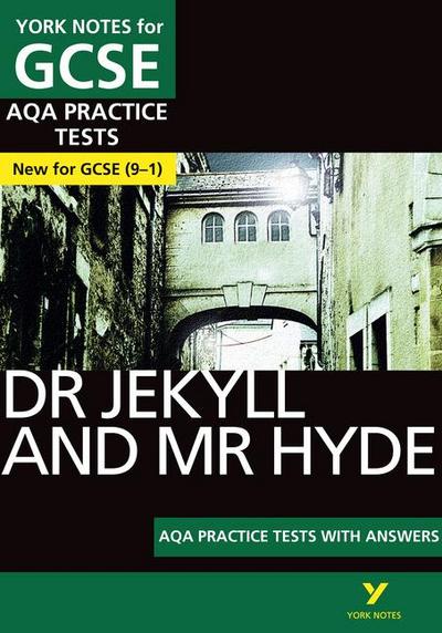 Dr Jekyll and Mr Hyde AQA Practice Tests with answers York Notes - for 2025, 2026 exams