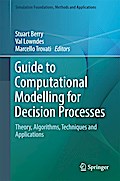 Guide to Computational Modelling for Decision Processes
