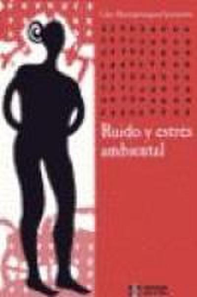 Ruido y estrés ambiental