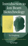 Introduction to Ion Beam Biotechnology