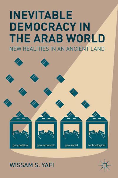 Inevitable Democracy in the Arab World