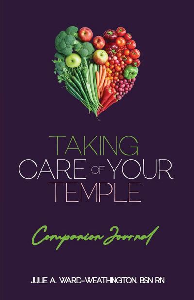 Taking Care of Your Temple- Companion Journal
