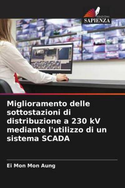 Miglioramento delle sottostazioni di distribuzione a 230 kV mediante l’utilizzo di un sistema SCADA