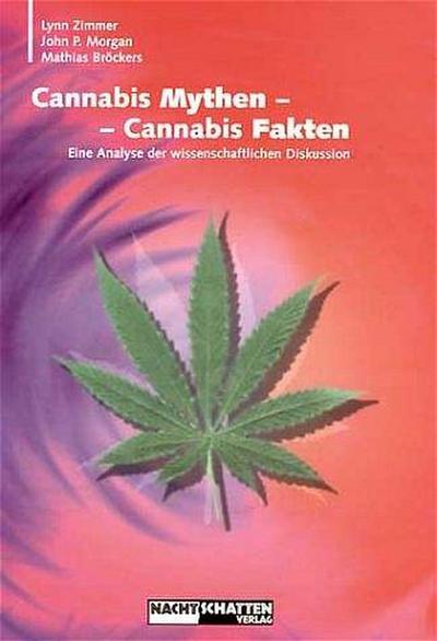 Cannabis Mythen - Cannabis Fakten