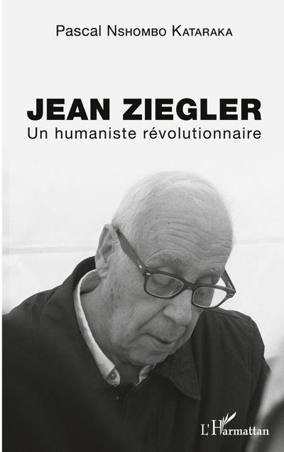 Jean Ziegler - Pascal Nshombo Kataraka