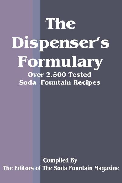 The Dispenser’s Formulary