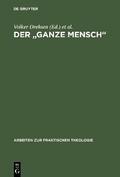 Der "ganze Mensch"