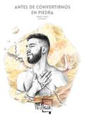 Antes de convertirnos en piedra