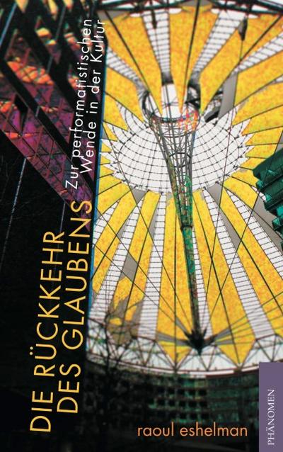 Die Rückkehr des Glaubens