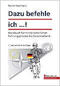 Dazu befehle ich ...!
