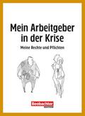 Mein Arbeitgeber in der Krise