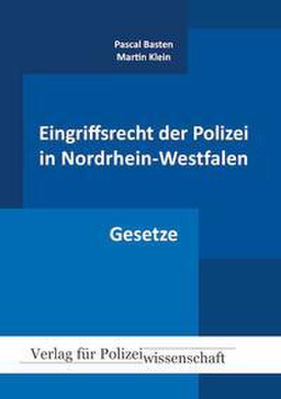 Eingriffsrecht der Polizei Gesetze (NRW)