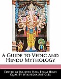 A Guide to Vedic and Hindu Mythology
