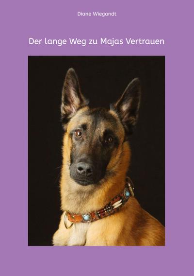 Der lange Weg zu Majas Vertrauen