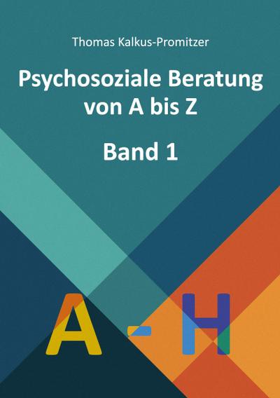 Psychosoziale Beratung von A bis Z
