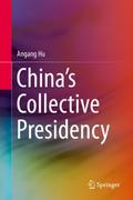 Chinas Collective Presidency