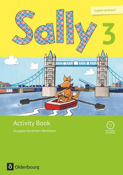 Sally - Englisch ab Klasse 1 - Ausgabe 2016 für Nordrhein-Westfalen - 3. Schuljahr: Activity Book - Mit Audio-CD und Portfolio-Heft