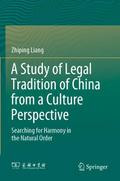 A Study of Legal Tradition of China from a Culture