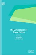 The Climatization of Global Politics