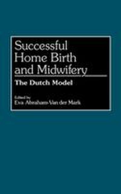 Successful Home Birth and Midwifery