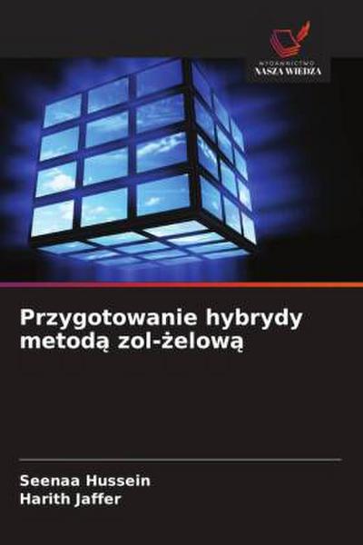 Przygotowanie hybrydy metod¿ zol-¿elow¿