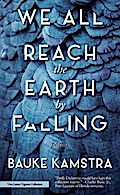 We All Reach the Earth by Falling