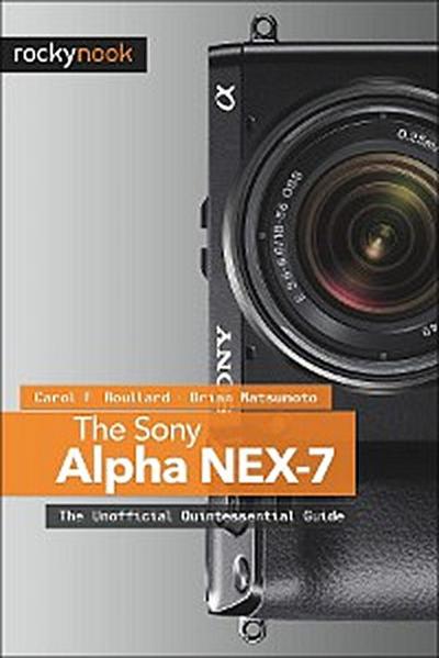 The Sony Alpha NEX-7