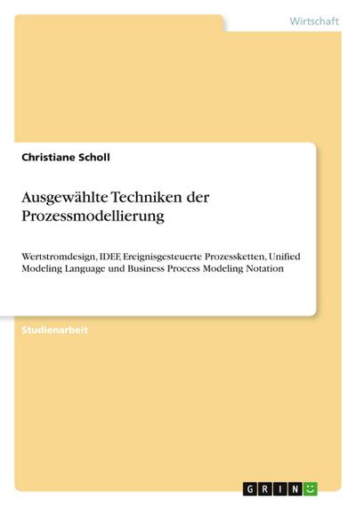 Ausgewählte Techniken der Prozessmodellierung