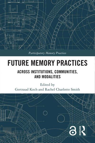 Future Memory Practices