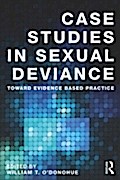 Case Studies in Sexual Deviance