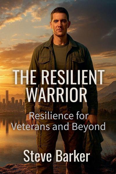 Barker, S: Resilient Warrior