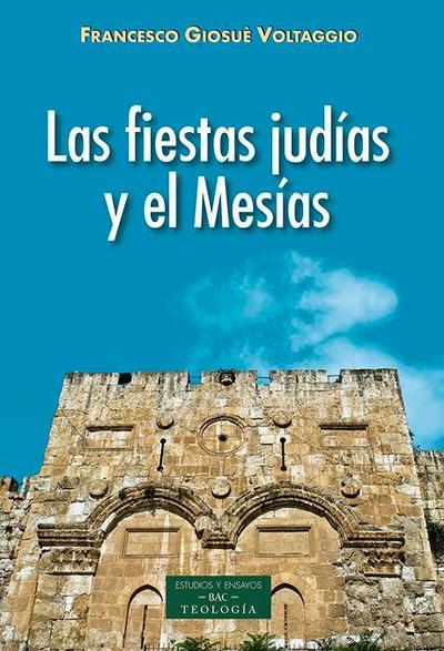 Las fiestas judías y el Mesías