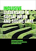 Inclusive Leadership in Social Work and Social Care