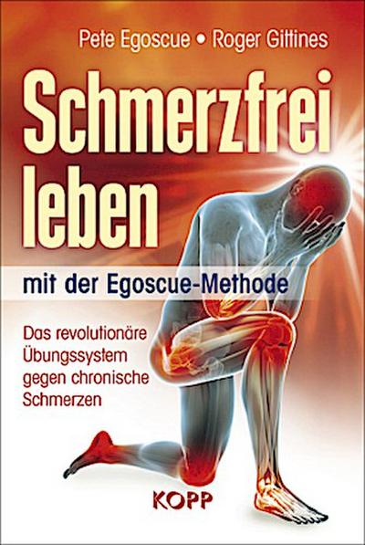 Schmerzfrei leben mit der Egoscue-Methode