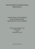 Urkunden und Briefe der Markgräfin Mathilde von Tuszien