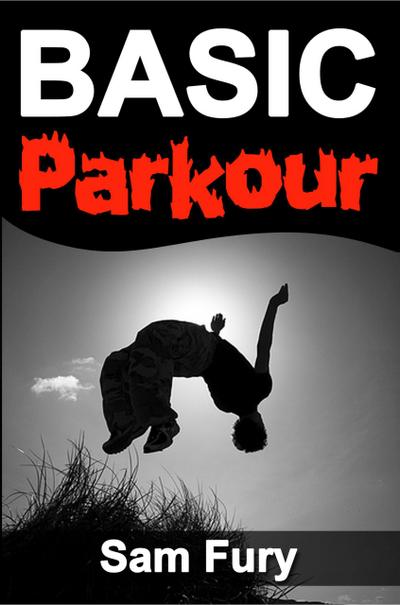 Basic Parkour (Survival Fitness, #10)