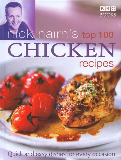 Nick Nairn’s Top 100 Chicken Recipes