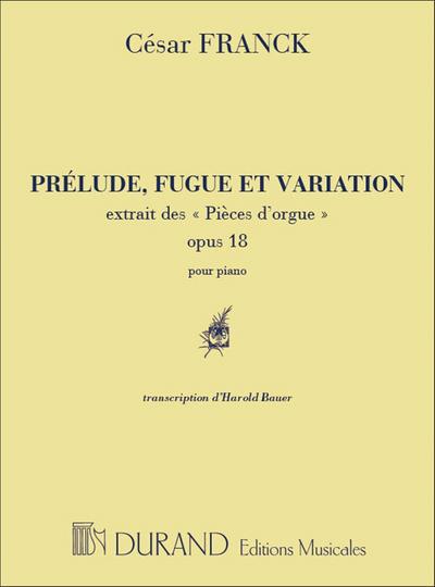 Prélude, fugue et variation op.18pour piano
