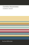 Carmina Anacreontea: Griechisch/Deutsch