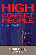 High Conflict People in Legal Disputes