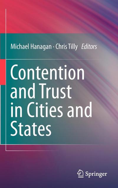 Contention and Trust in Cities and States