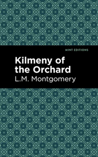 Kilmeny of the Orchard