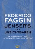 Jenseits des Unsichtbaren