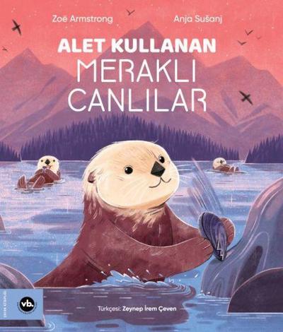 Alet Kullanan Merakli Canlilar