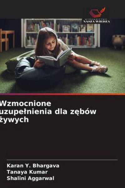 Wzmocnione uzupe¿nienia dla z¿bów ¿ywych