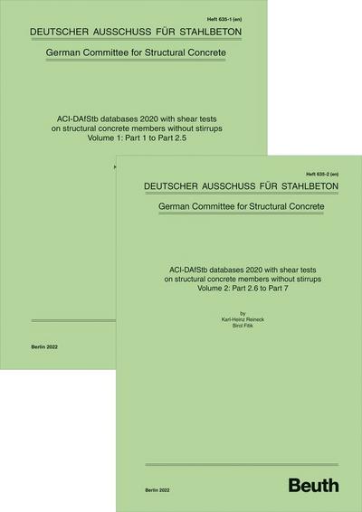 ACI-DAfStb databases 2020 with shear tests on structural concrete members without stirrups - Volume 1: Part 1 to Part 2.5 and Volume 2: Part 2.6 to Part 7