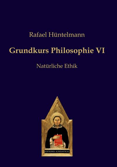 Grundkurs Philosophie VI