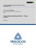 Trilogos Diplomausbildung Zertifikat 1 - Trilogos Trainer:in